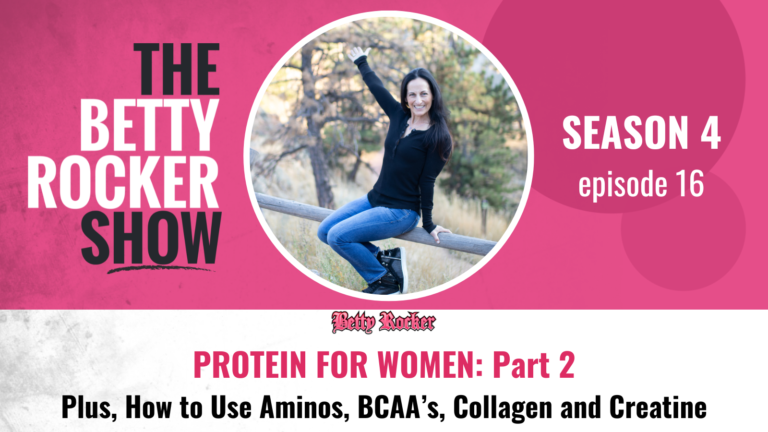 Protein for Women: Part 2 Plus How to Use Aminos, BCAA's, Collagen and Creatine