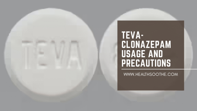 Teva-Clonazepam: Uses, How Long It Stays in Your System, Side Effects & Precautions