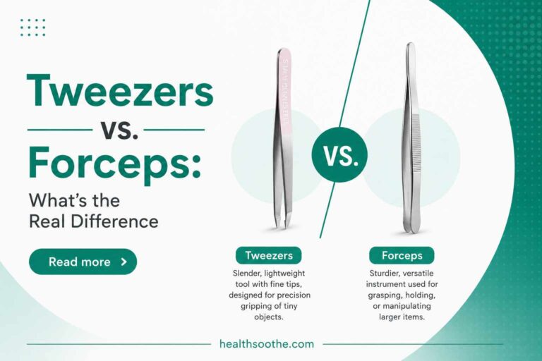 Tweezers vs. Forceps: What’s the Real Difference